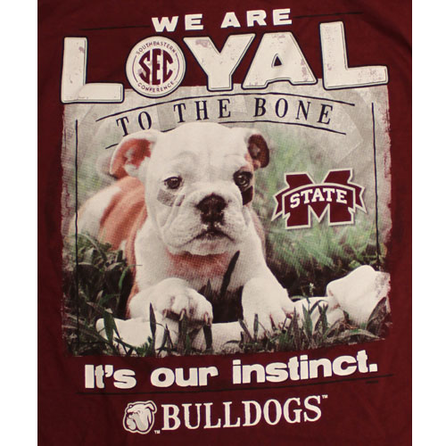 Mississippi State Bulldogs Football T-Shirts - Loyal To The Bone