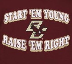 Boston College Eagles Football T-Shirts - Start Em Young Raise Em Right
