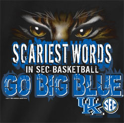 Kentucky Wildcats Basketball T-Shirts - Scariest Words Go Big Blue